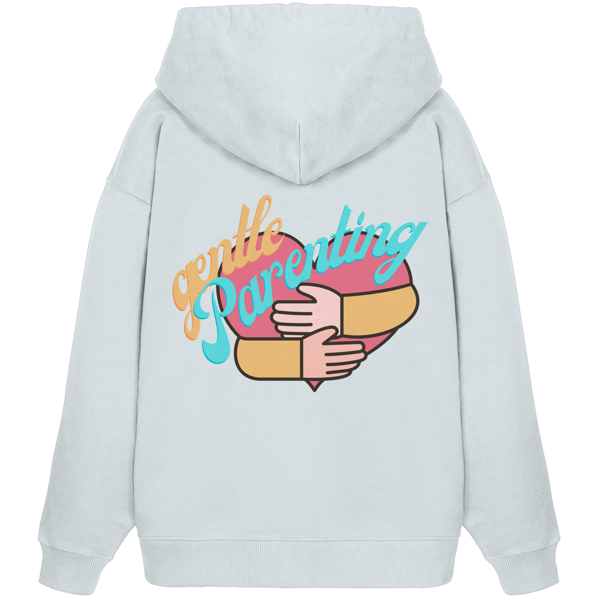Gentle Parenting - Organic Oversize Hoodie
