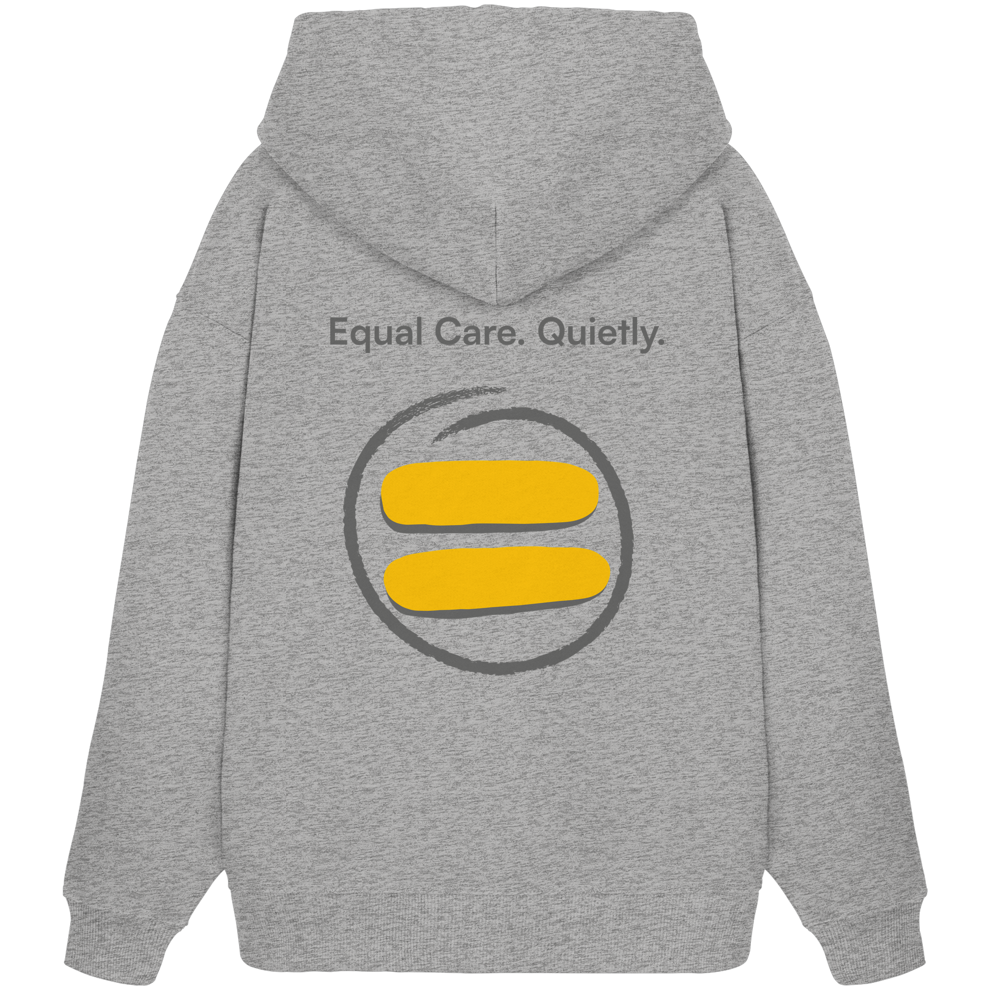 Equal Care Quietly - Organic Oversize Hoodie