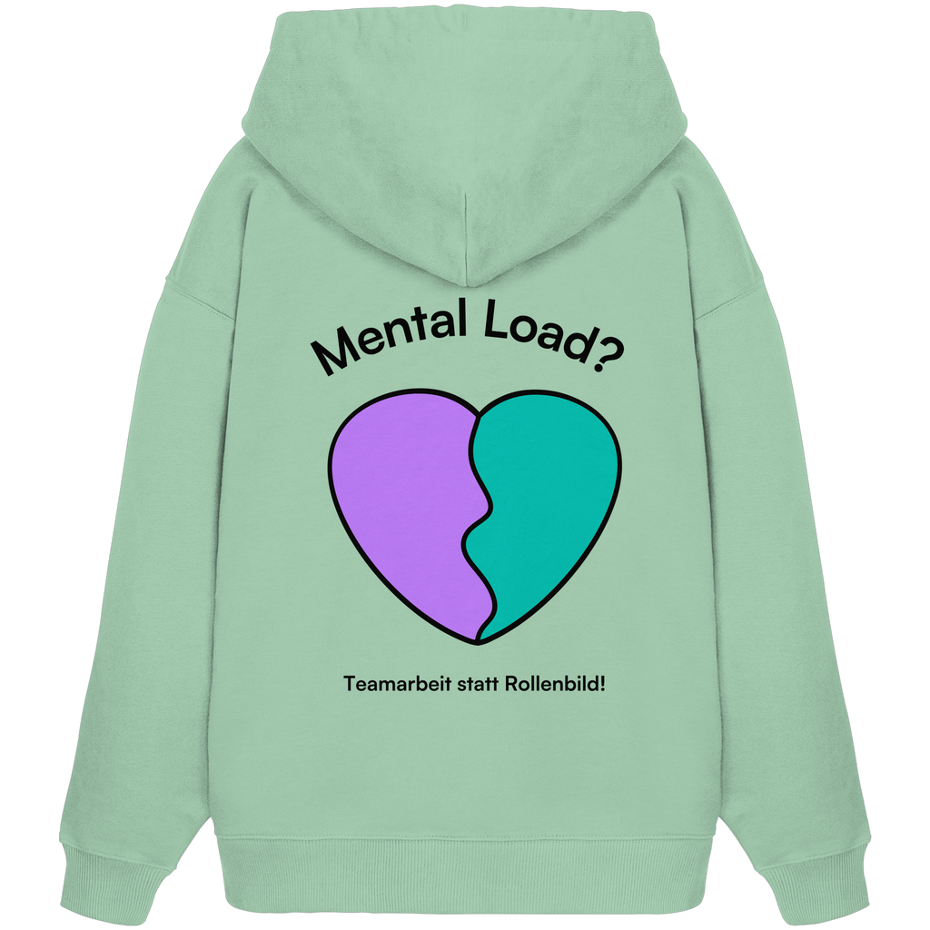 Mental Load - Organic Oversize Hoodie