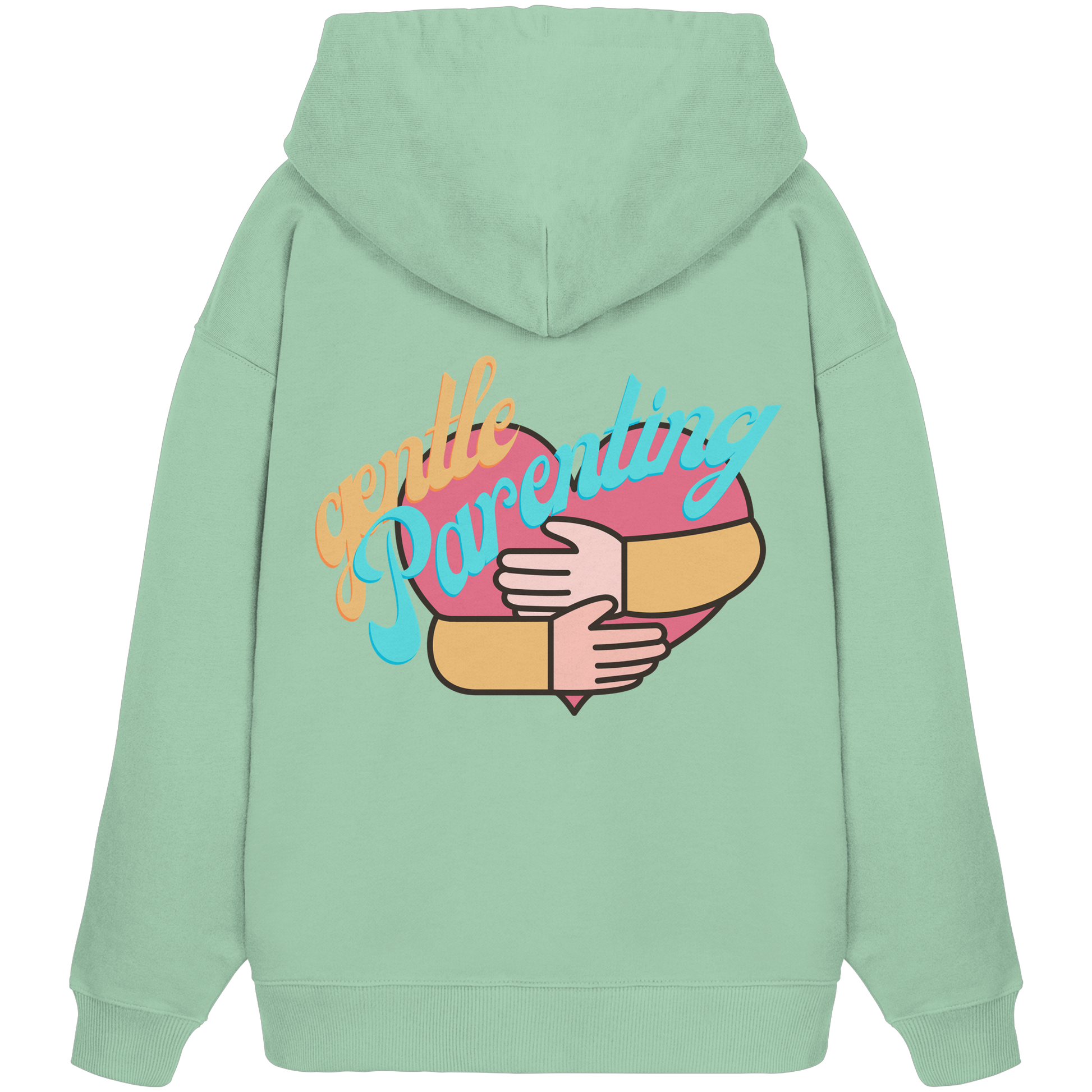 Gentle Parenting - Organic Oversize Hoodie