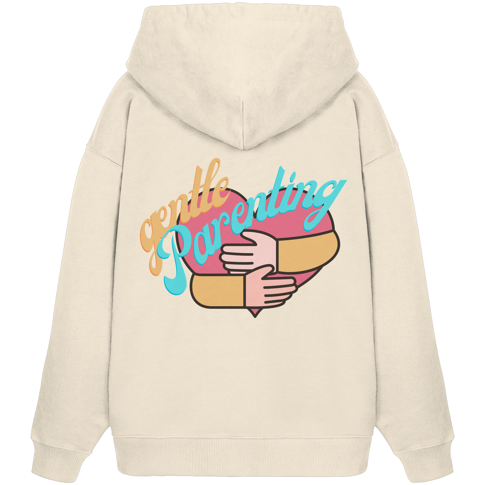 Gentle Parenting - Organic Oversize Hoodie