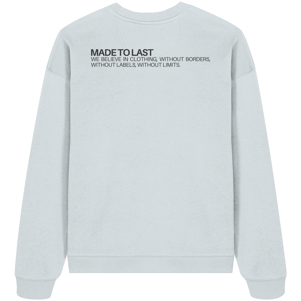 MadeToLast - Organic Oversize Sweatshirt