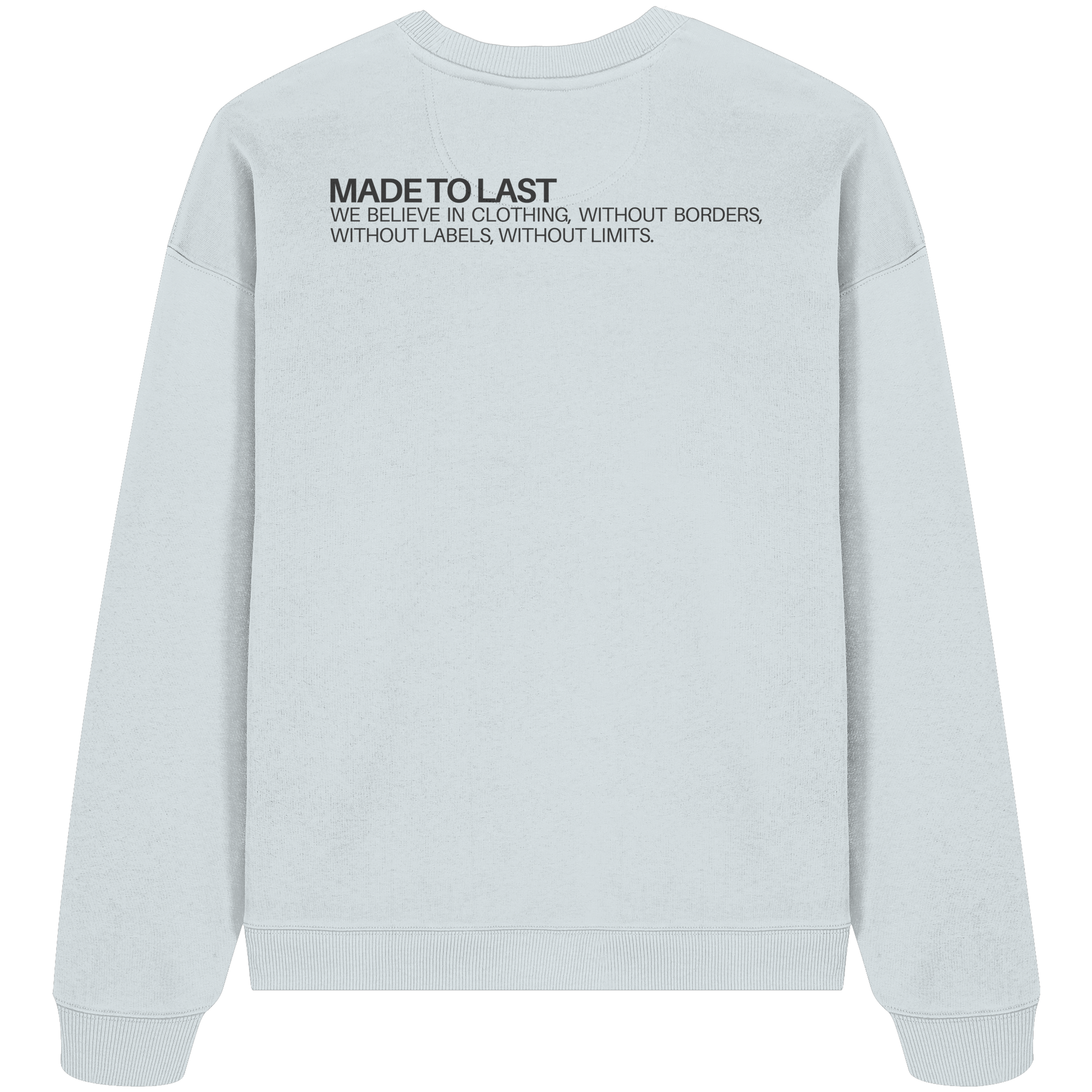 MadeToLast - Organic Oversize Sweatshirt