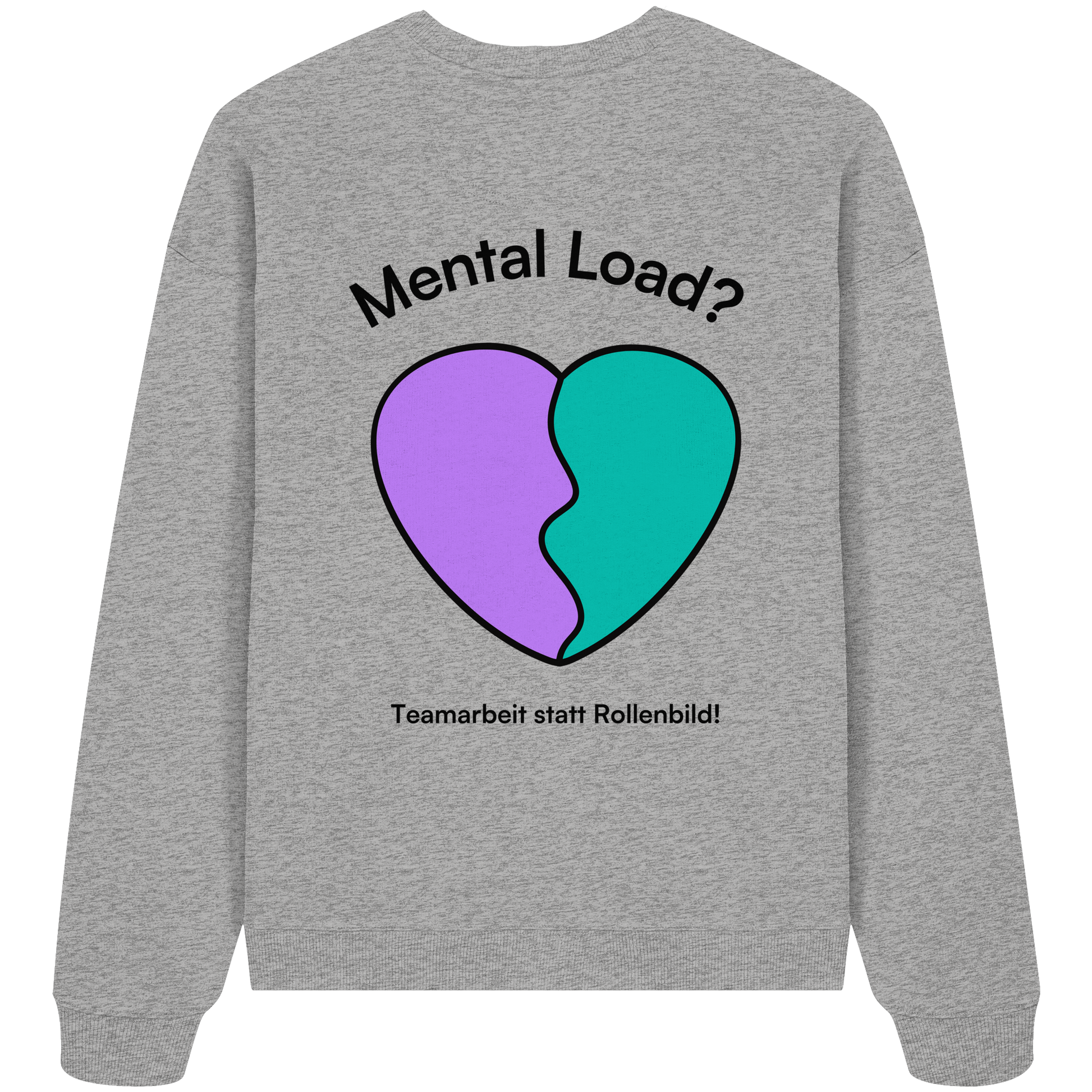Mental Load - Organic Oversize Sweatshirt
