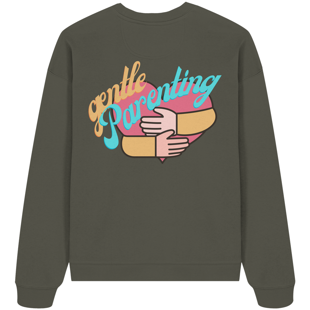 Gentle Parenting - Organic Oversize Sweatshirt