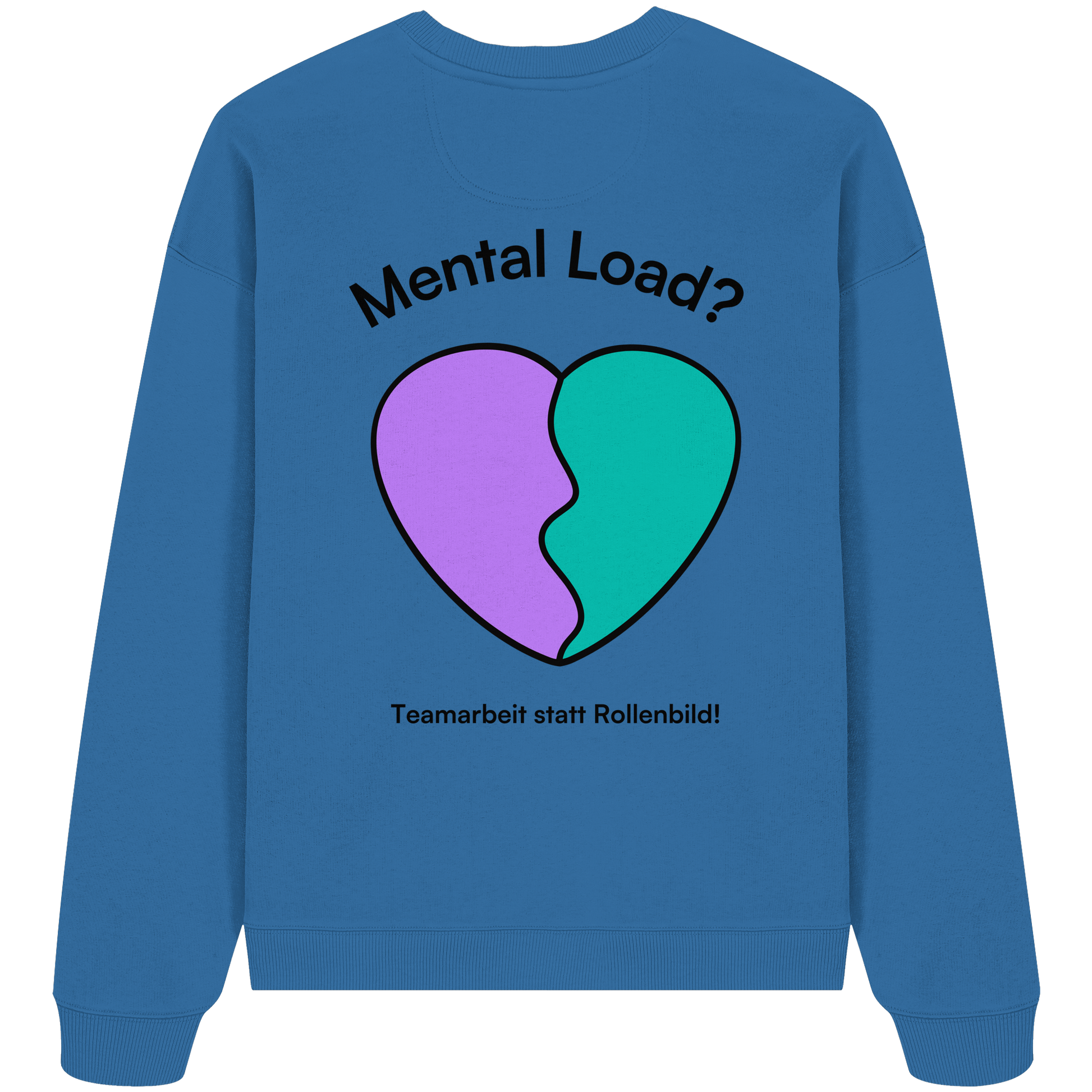 Mental Load - Organic Oversize Sweatshirt