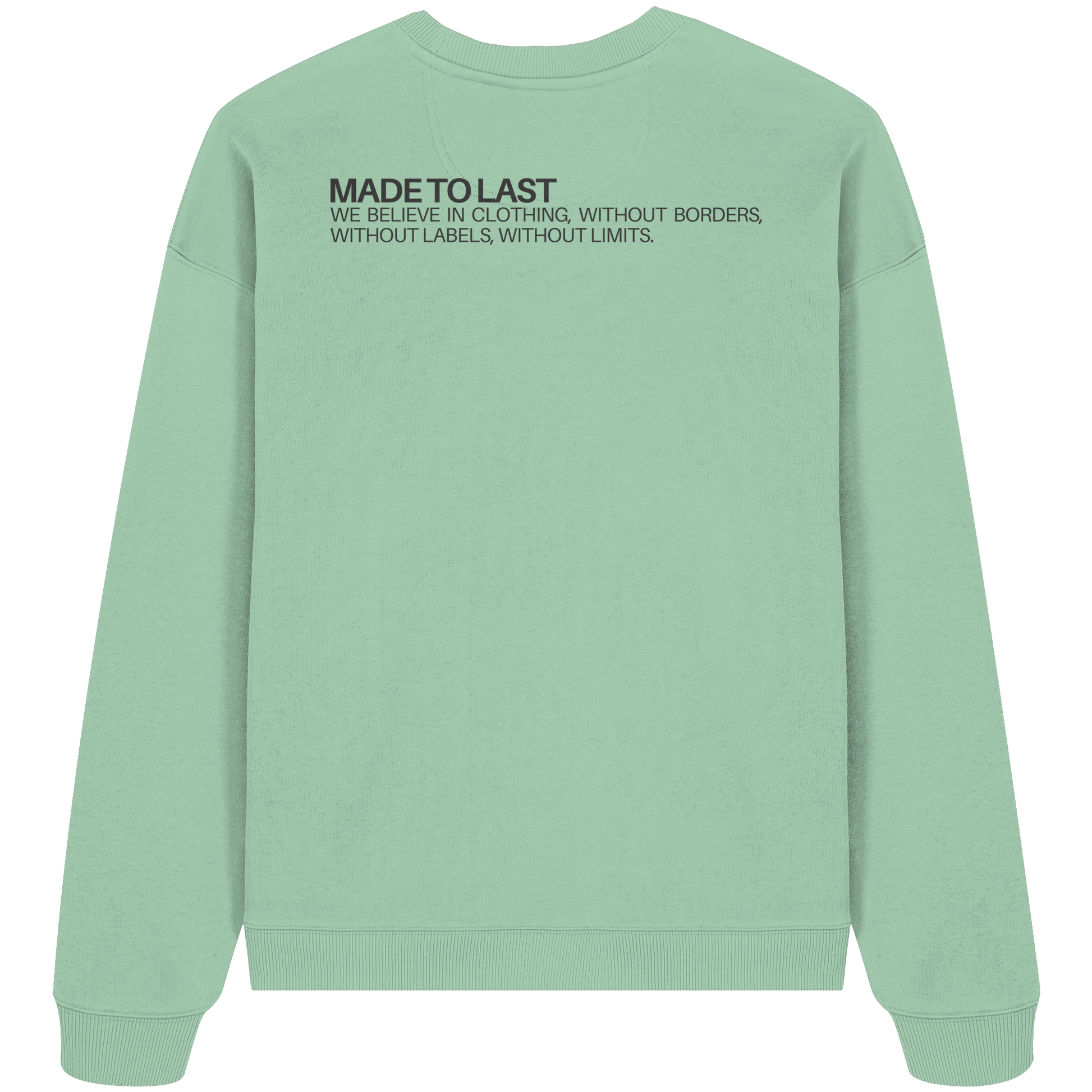 MadeToLast - Organic Oversize Sweatshirt
