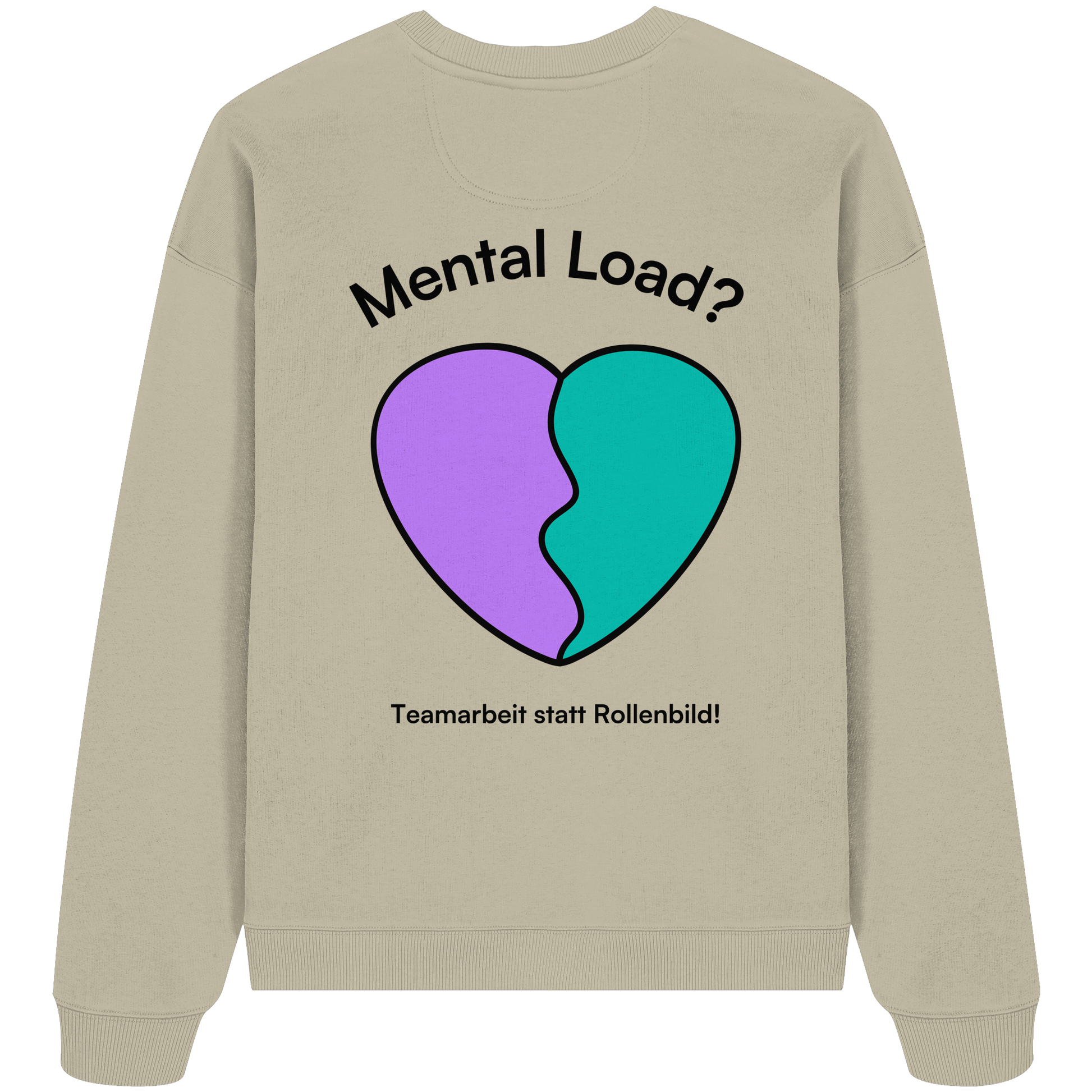 Mental Load - Organic Oversize Sweatshirt