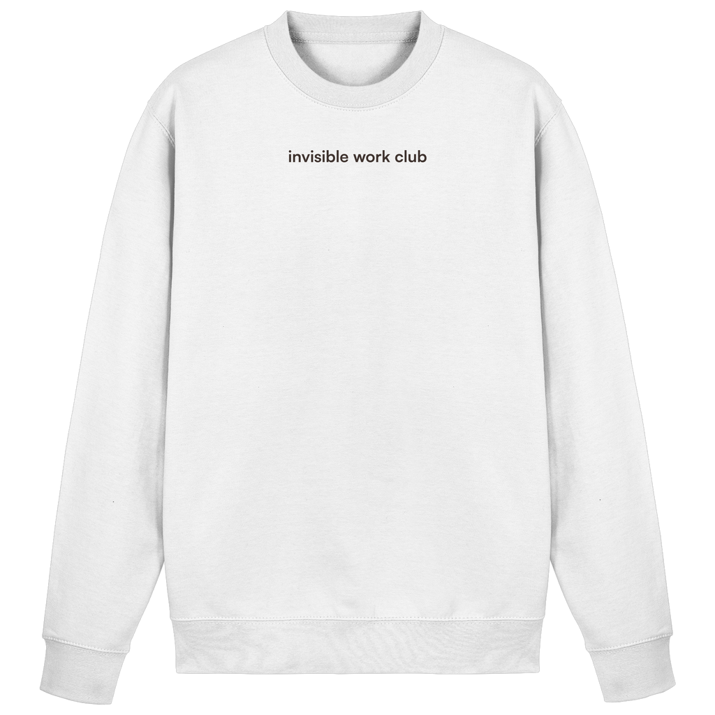 invisible work - Basic Sweatshirt
