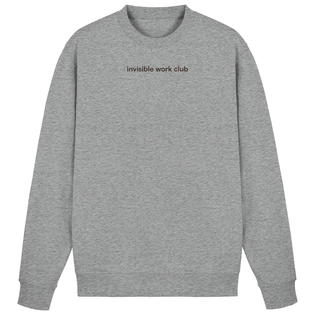 invisible work - Basic Sweatshirt