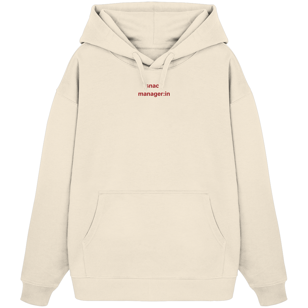 snack manager:in - Organic Oversize Hoodie