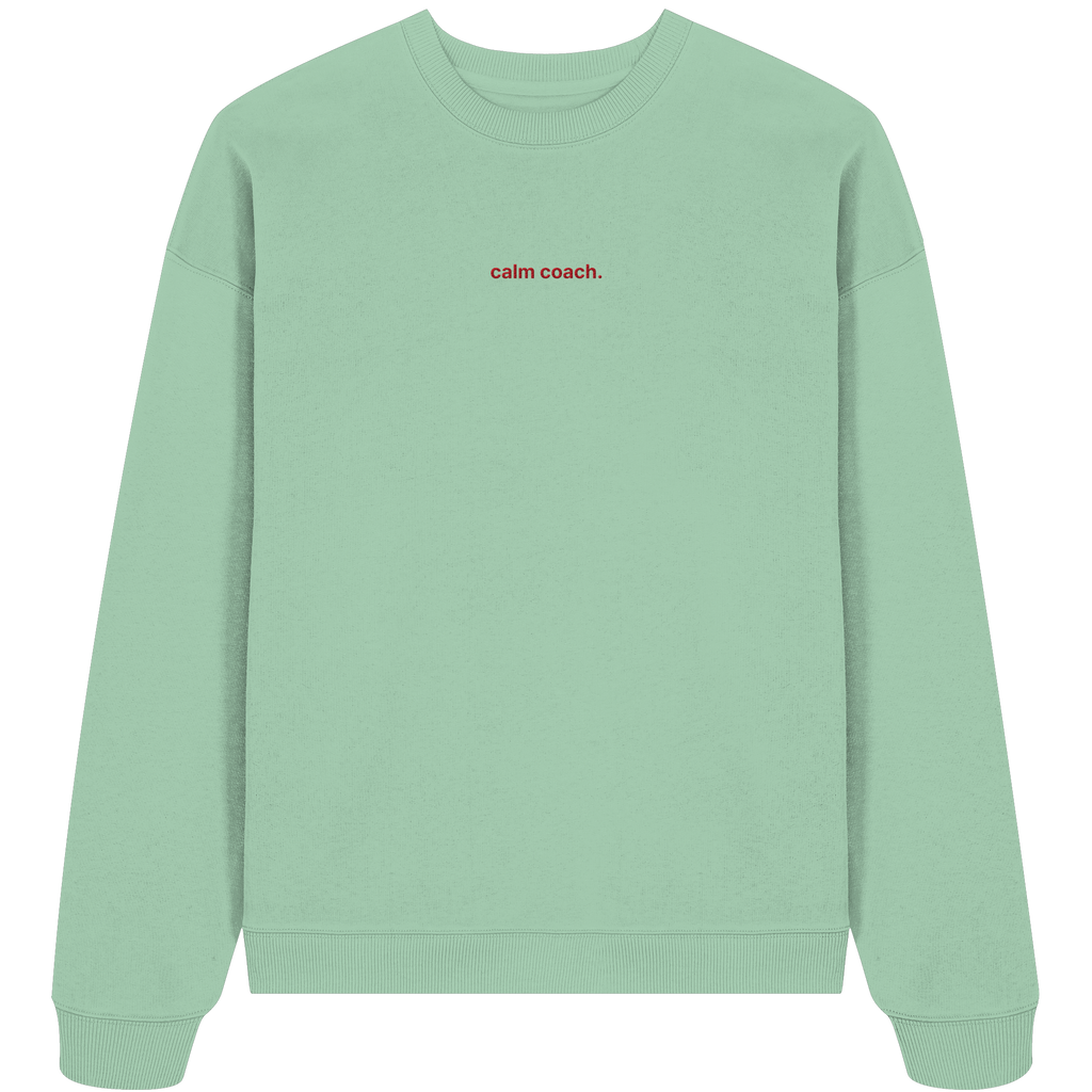 calm coach - Organic Oversize Sweatshirt